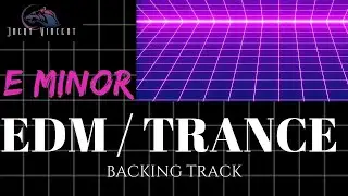 E Minor EDM / Trance / Techno / Electronic Backing Track