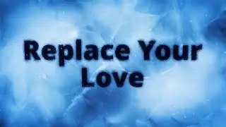 Eggy247 - Replace Your Love [Official Audio]