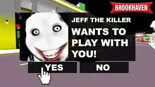 NEVER FRIEND JEFF THE KILLER in ROBLOX BROOKHAVEN at 3 AM!