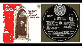 Jim Croce - You Don't Mess Around with Jim