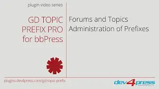 GD Topic Prefix Pro: Forums and Topics Administration of Prefixes