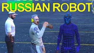 THE RUSSIAN ROBOT - FiveM Roleplay - GTA 5