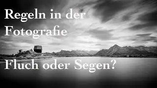 Regeln in der Fotografie (Fluch oder Segen)