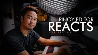 LIVE: Pinoy Editor Reacts 1