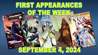 First Appearances of the Week: September 4, 2024