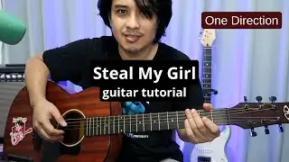 Steal My Girl Guitar Tutorial tagalog - beginner chords + fingerpick style rhythm - One Direction