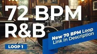 R&B Drum Loop 72 BPM | Smooth Soulful Groove for Beatmaking – Loop 1