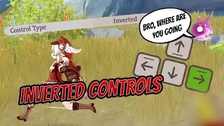 PLAYING GENSHIN IMPACT WITH INVERTED CONTROLS