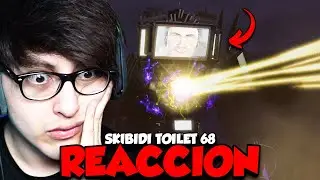SKIBIDI TOILET 68 (PART 1): EL GRAN PODER DEL TITAN TV MAN | MI REACCION