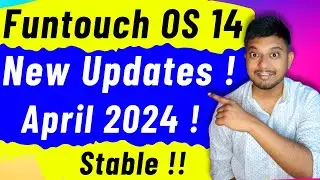 Funtouch OS 14 New Update Release April 2024 - Devices ! Stable ! | android 14 update