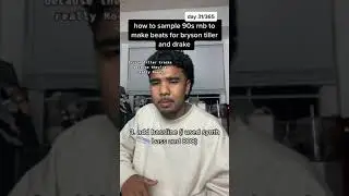 how to sample 90s rnb to make a beat for bryson tiller and drake