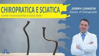 CHIROPRATICA E SCIATICA - Joseph Luraschi