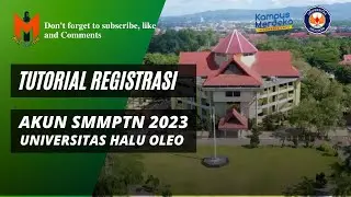 Tutorial Registrasi Akun SMMPTN 2023 Universitas Halu Oleo || Akun SM.