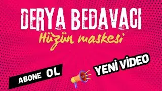 Derya Bedavacı - Hüzün maskesi