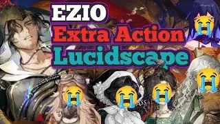 Ezio Extra Action in Lucidscape is UNSTOPPABLE