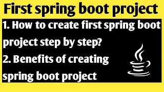 How to create first spring boot project | first spring boot application