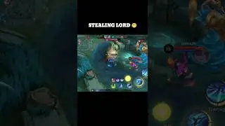 stealing lord 😁 #steal #mlbb #mobilelegends #mlbbshorts #viralvideo #lord