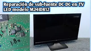 TV "Mover a México" No Enciende LED standby, reparación de sub fuente DC DC