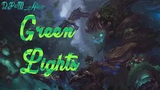 [Nightcore] - Green Lights | By: (RSM Alex)