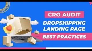 Dropshipping Landing Page Best Practices and More Landing Page Audits