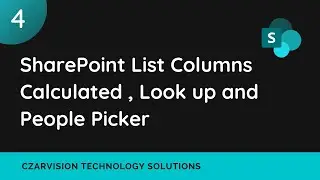 SharePoint List Columns Calculated , Look up and People Picker