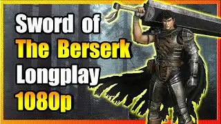 Sword of the Berserk: Guts' Rage Longplay 1080p Dreamcast