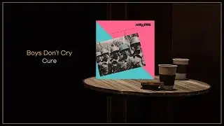 Cure - Boys Don't Cry / FLAC File