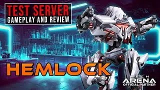 Hemlock | Test Server Mech Review | Mech Arena