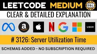 Leetcode MEDIUM 3126 - Server Utilization Time CTEs SELF JOIN - Explained by Everyday Data Science