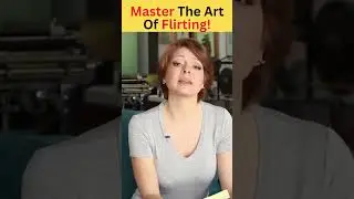 How To Flirt Confidently When You’re Shy!Dating Advice For Men