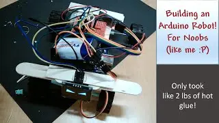 Building an Arduino Robot for Noobs (Part V)