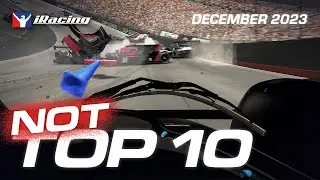 iRacing NOT Top 10 Highlights - December 2023