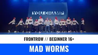 BEGINNER 16+ | MAD WORMS | YOU CHAMP 2023 | #moscow