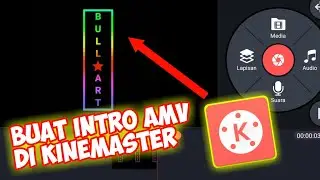 TUTORIAL BUAT INTRO AMV DI KINEMASTER