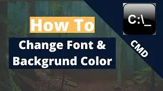 How to change Font & Background colors in (CMD)