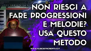 Can't Make Progressions and Melodies? Use This Method!