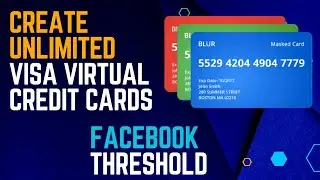Create Unlimited Visa virtual  Credit Cards