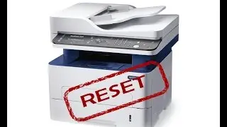 Reset / resoftare Xerox WorkCentre 3025 3215 3225 3315 3325 BI NI DN DNI