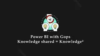 Channel Intro - Power BI with Gops