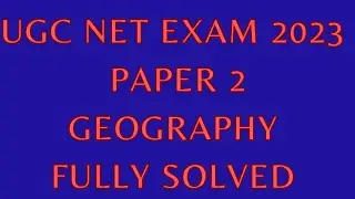 UGC NET GEOGRAPHY PAPER 2 SHIFT 2 3RD MARCH 2023