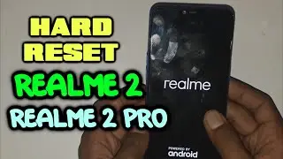 Hard Reset Realme 2 Realme 2 Pro