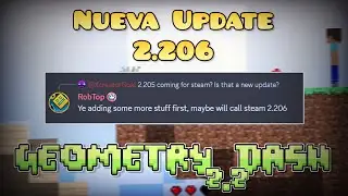 ¡NUEVA ACTUALIZACIÓN DE GEOMETRY DASH 2.206 EN CAMINO Y TODOS LOS DETALLES!