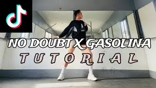 NO DOUBT X GASOLINA|TIKTOK STEP BY STEP DANCE TUTORIAL|DANCE GURU