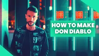How to Make Don Diablo Style FL STUDIO 20