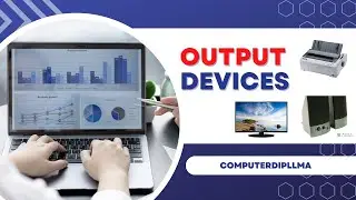 Lec.11 -ICT -Output Devices of Computer in Hindi/Urdu #ict #computerdiploma