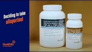 03 Deciding to take Allopurinol
