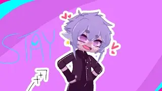 Stay | meme/AMV | Gacha Club