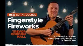 🎶 Trevor Gordon Hall's Fingerstyle Fireworks - Guitar Lessons - JamPlay