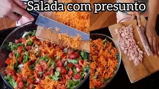 como fazer salada com presunto, comida simples e econômica