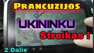 ŪKININKU STREIKAS PRANCŪZIJOJ | DIENA2 | TRŪKES VAMZDELIS #service #lietuviskai #lietuva #reisas